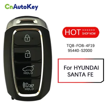 CN020125 Parte Numărul 95440-S2000 Pentru Hyundai Santa Fe 4 Buton Cheie Inteligentă 47 Cip FCC TQ8-FOB-4F19 Keyless Go